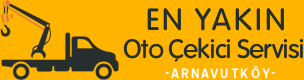 Arnavutköy En Yakın Oto Çekici